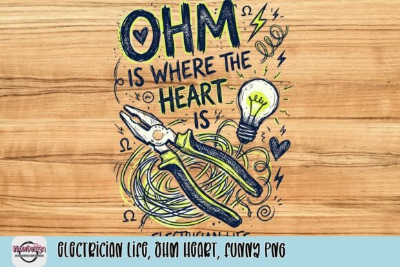 Electrician Life, Ohm Heart, Funny PNG: A Spark of Humor for the Trade