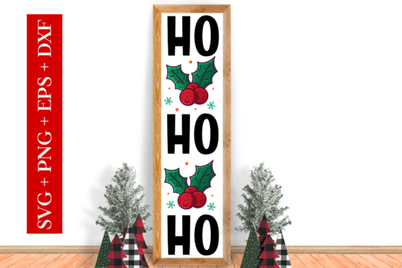 Ho Ho Ho SVG Design and Porch Sign SVG: A Guide to Quality Christmas Crafting