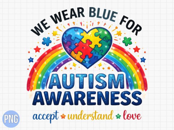 We Wear Blue Heart Rainbow Autism PNG: A Versatile Asset for Meaningful Design